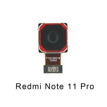Предната Камера на Задната много Малка За Redmi Note 11 Pro Гъвкав кабел Основната Отзад