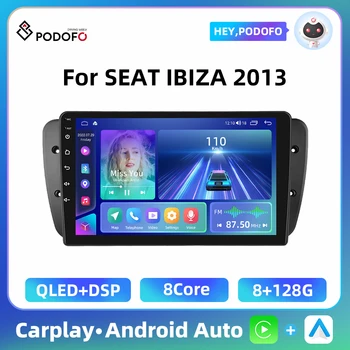 Podofo 2 Din Carplay Автомагнитола За SEAT IBIZA 2013 Android Auto 4G WIFI DSP Bluetooth GPS Навигация, 8 + 128 GB Автомобилен Плейър Экранный