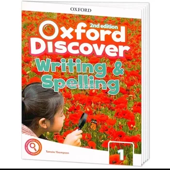 Oxford Discover Writing Spelling and 2-ро издание на Учебник за началните училища 1-3 Практиката на обучението по английски език за деца