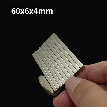 Неодимовый магнит 60x6x4 мм магнит правоъгълен 5/10/30 Тънък постоянен редкоземельный магнит Тежкотоварни неодимовый прът