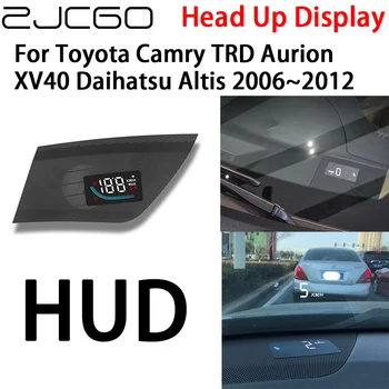 ZJCGO Авто HUD Централен Дисплей Проектор за измерване на скоростта Аларма за Toyota Camry TRD Aurion XV40 Daihatsu Altis 2006 ~ 2012